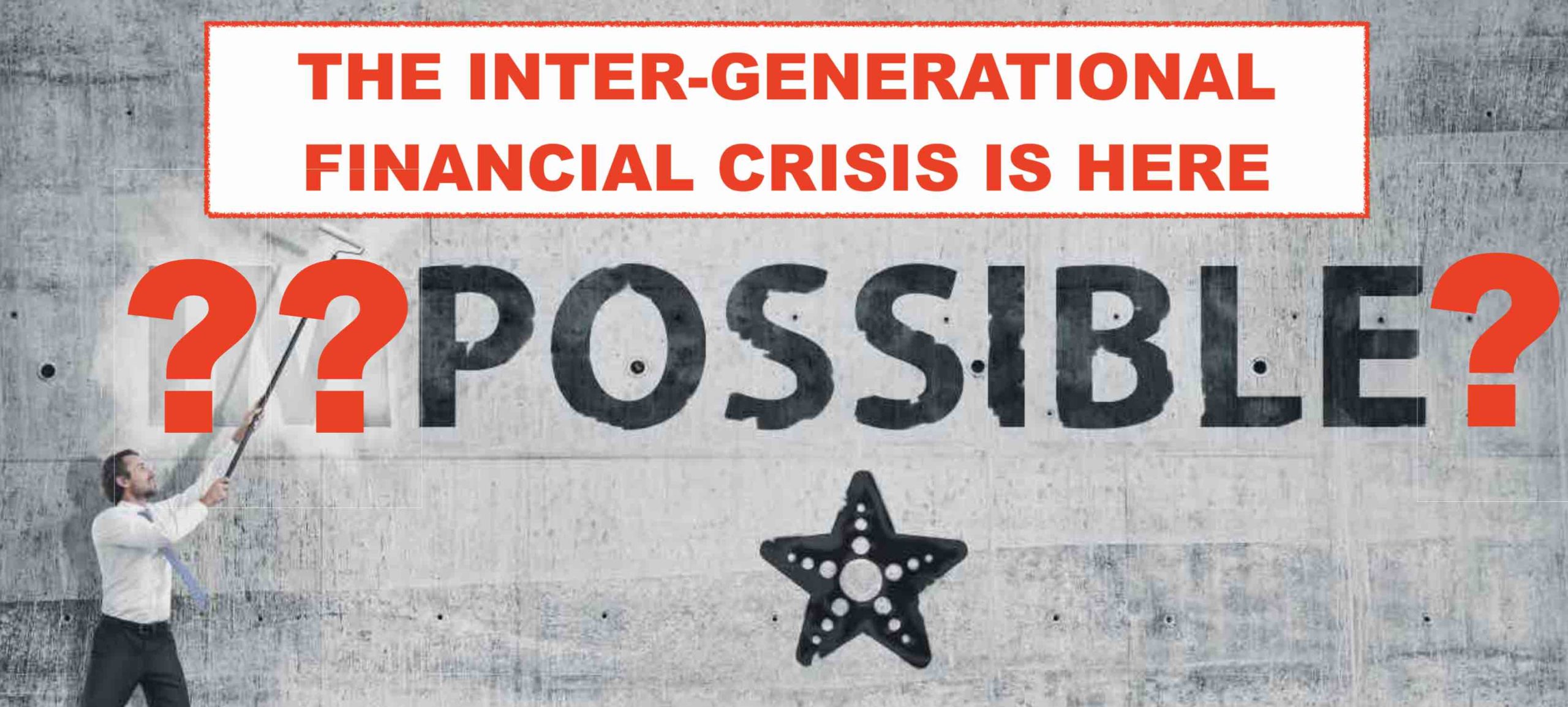 Inter-Generational Crisis is here